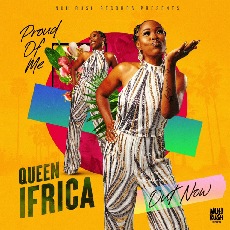 Queen Ifrica - Proud of Me Final_Out Now